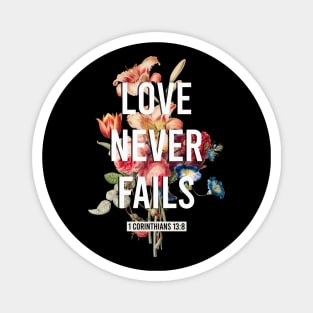 Love Never Fails Magnet